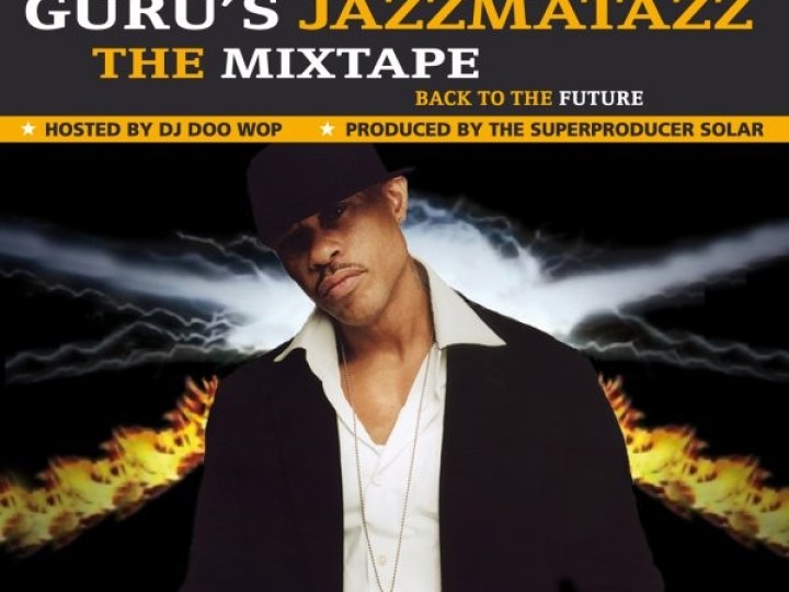 Guru's Jazzmatazz - Back to the Future : The Mixtape