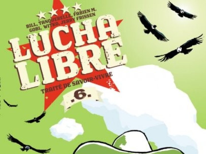 Lucha libre - Tome 6 - Traité de savoir-vivre