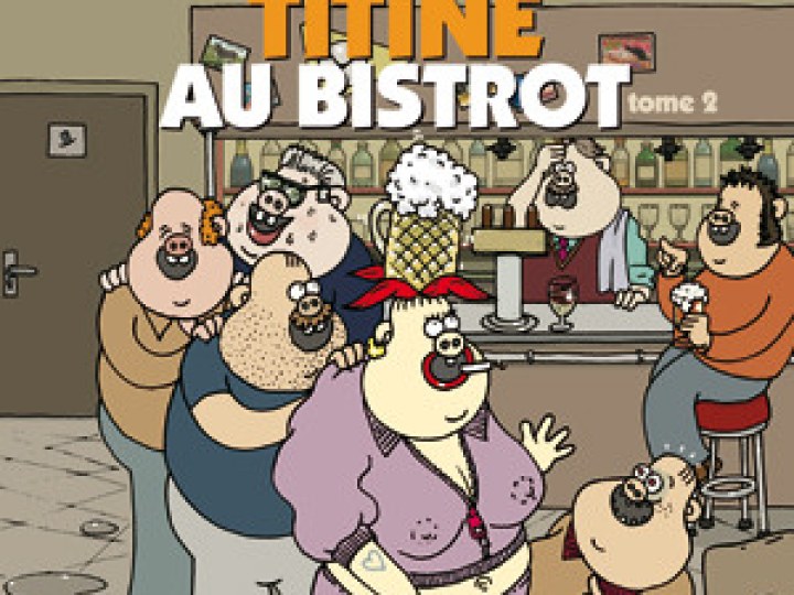 Titine au bistrot - Tome 2 - Délire total !