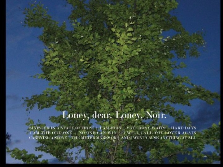 Loney, dear - Loney, Noir