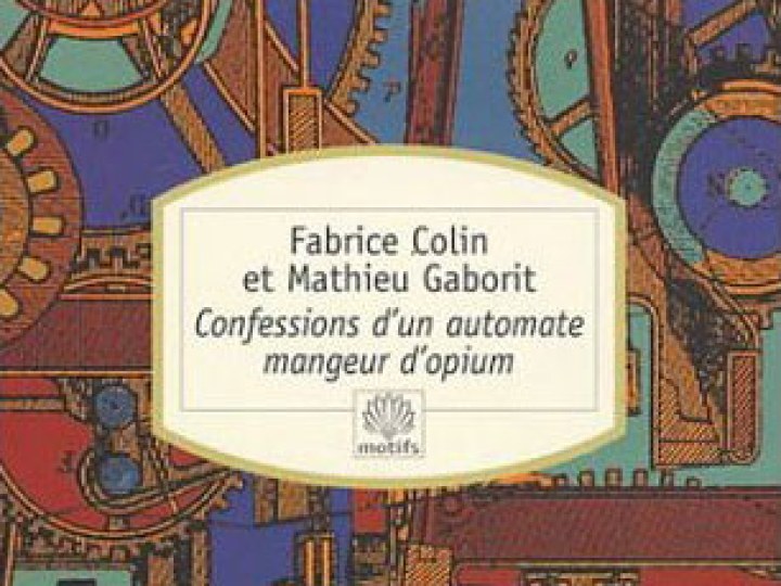 Confessions d'un automate mangeur d'opium
