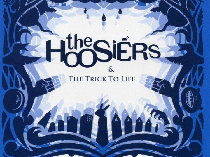 Hoosiers (The) - The Trick To Life
