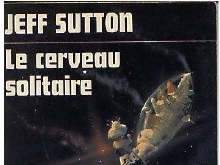 Cerveau solitaire (Le)