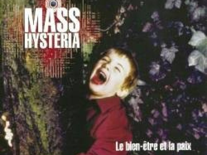 Mass Hysteria - Le Bien-être et la Paix