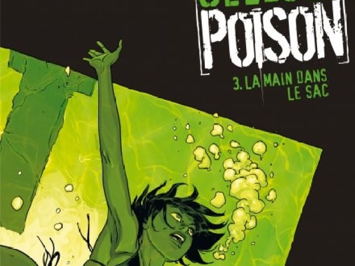 Cellule poison - Tome 3 - La main dans le sac