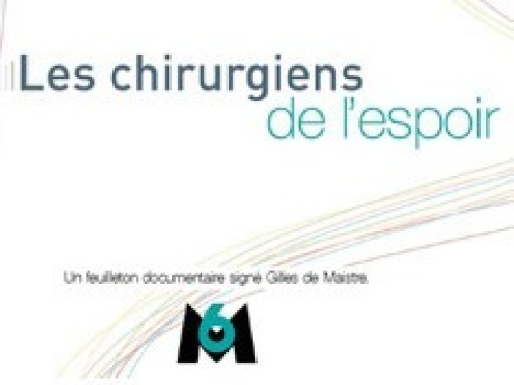 Chirurgiens de l'espoir (Les)