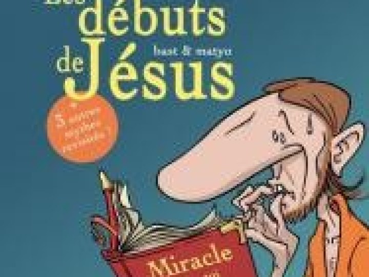En plein dans le mythe - Tome 1 - Les débuts de Jésus