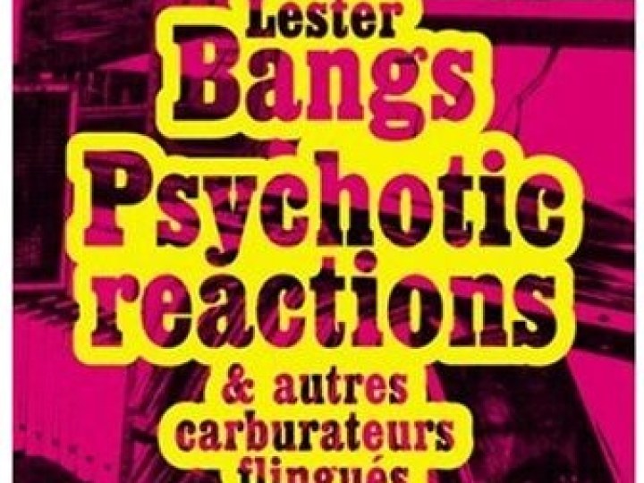 Psychotic reactions et autres carburateurs flingués