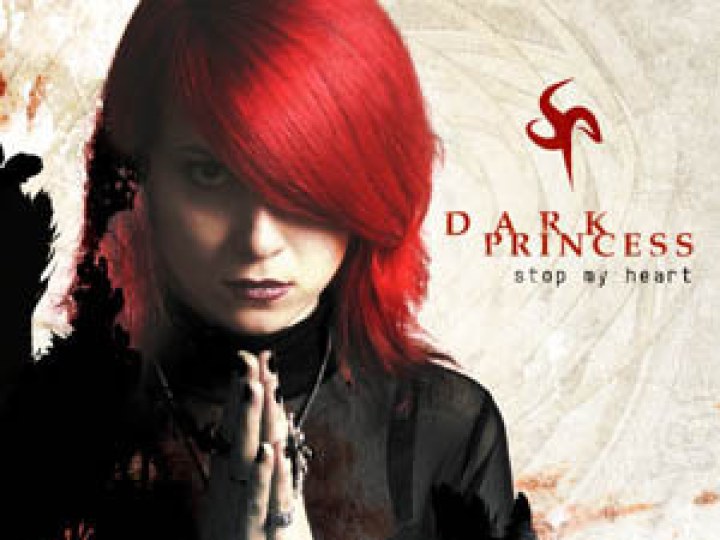 Dark Princess - Stop My Heart
