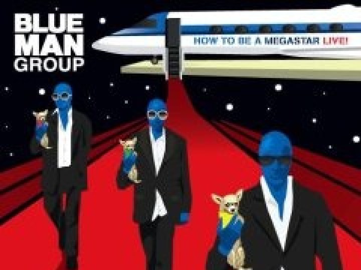 Blue Man Group - Concert à la Halle Tony Garnier - Lyon - 30/05/2008