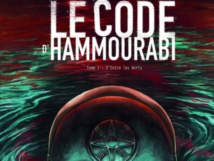 Code d'Hammourabi (Le) - Tome 1 - D'entre les morts
