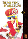 Roi Venu d'Ailleurs (Le)